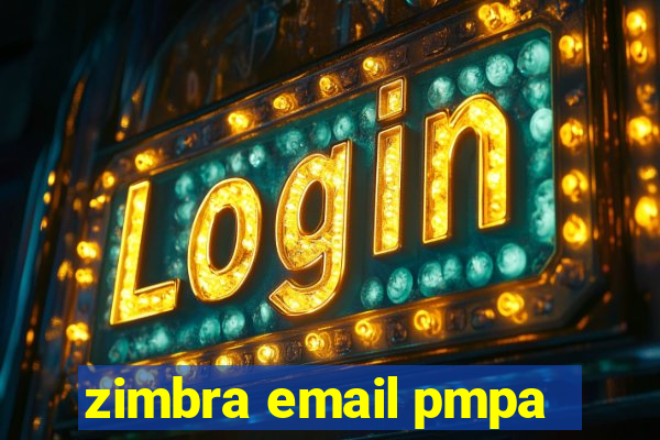 zimbra email pmpa